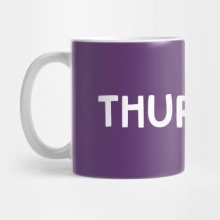 Thursday Mug